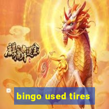 bingo used tires