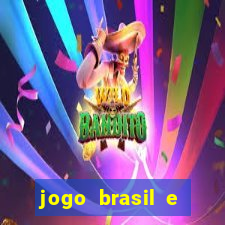 jogo brasil e espanha hoje