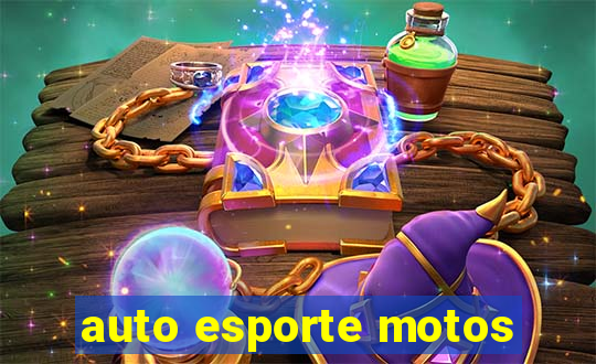 auto esporte motos