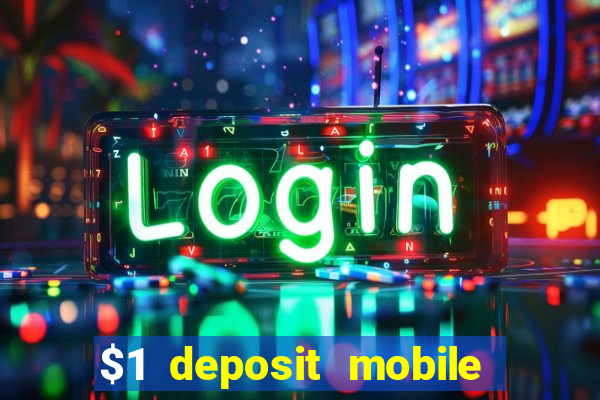 $1 deposit mobile casino australia