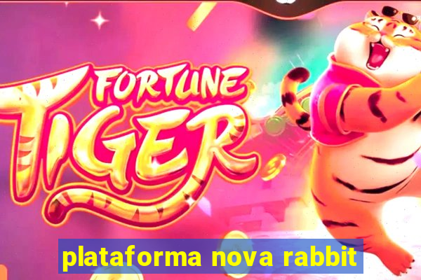 plataforma nova rabbit