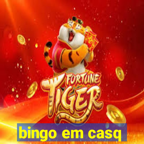 bingo em casq