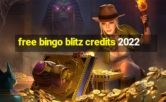 free bingo blitz credits 2022