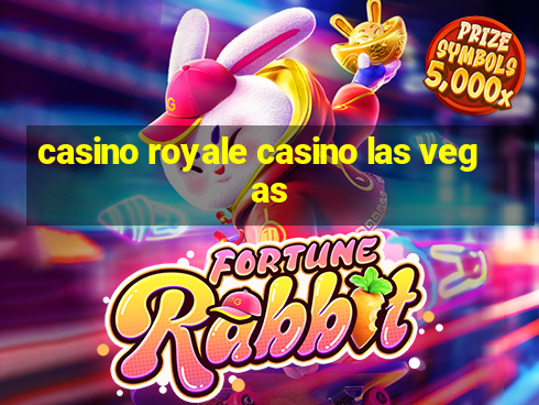 casino royale casino las vegas