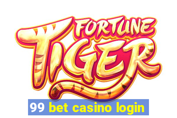 99 bet casino login