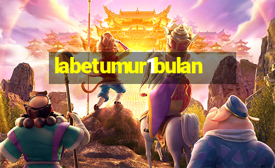 labetumur1bulan