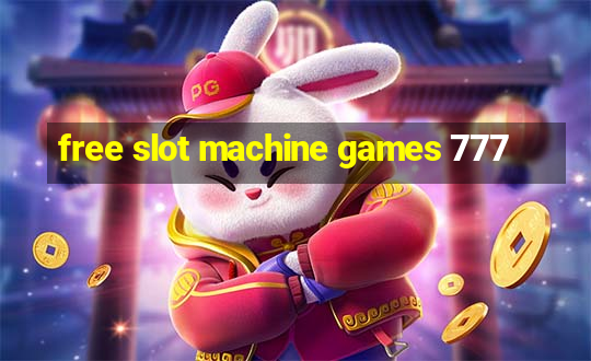 free slot machine games 777