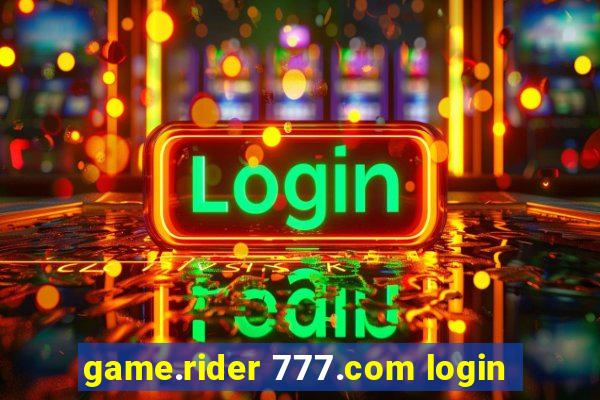 game.rider 777.com login