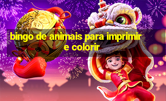 bingo de animais para imprimir e colorir