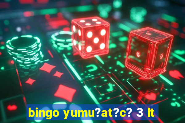 bingo yumu?at?c? 3 lt