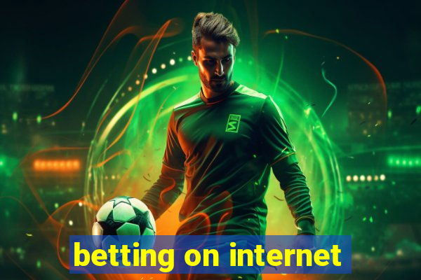 betting on internet