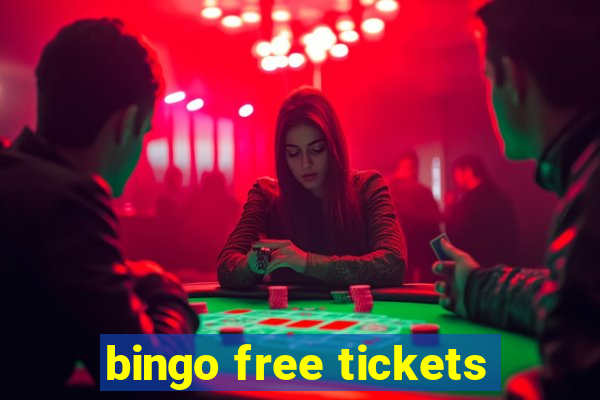 bingo free tickets