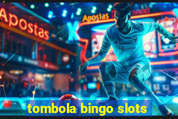 tombola bingo slots