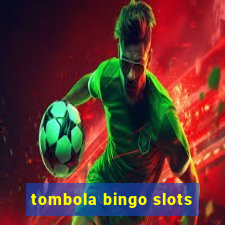 tombola bingo slots