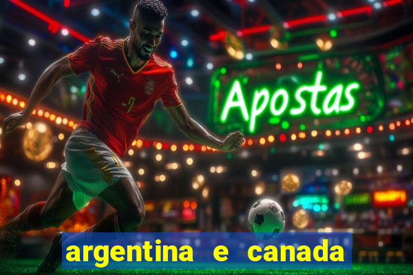 argentina e canada ao vivo