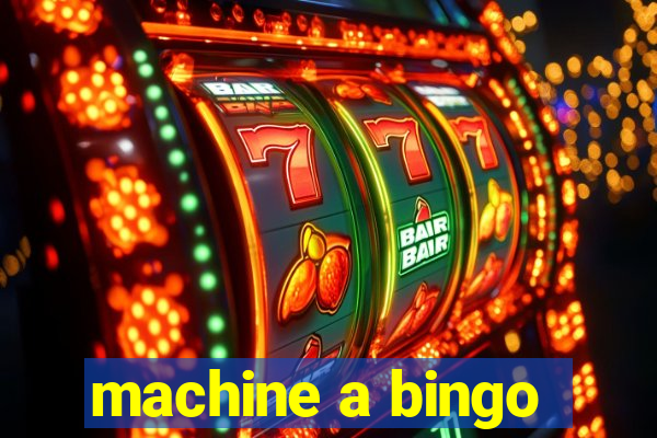 machine a bingo