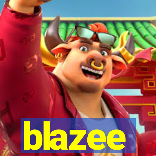 blazee