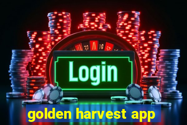 golden harvest app