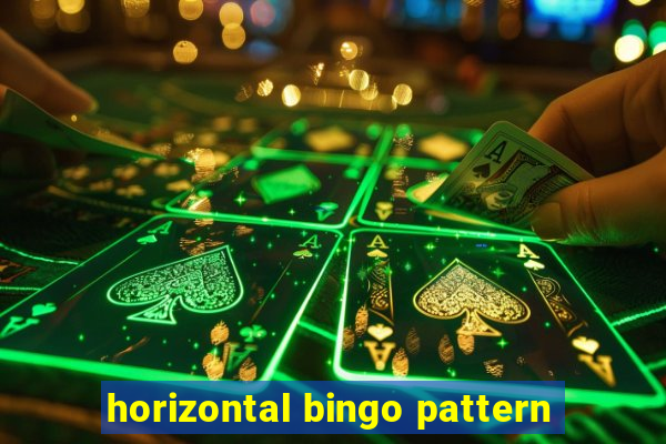 horizontal bingo pattern