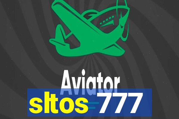 sltos 777