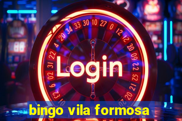 bingo vila formosa