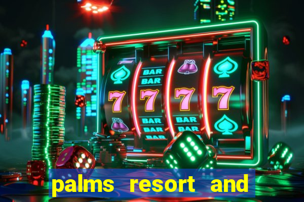 palms resort and casino las vegas