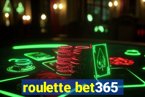 roulette bet365