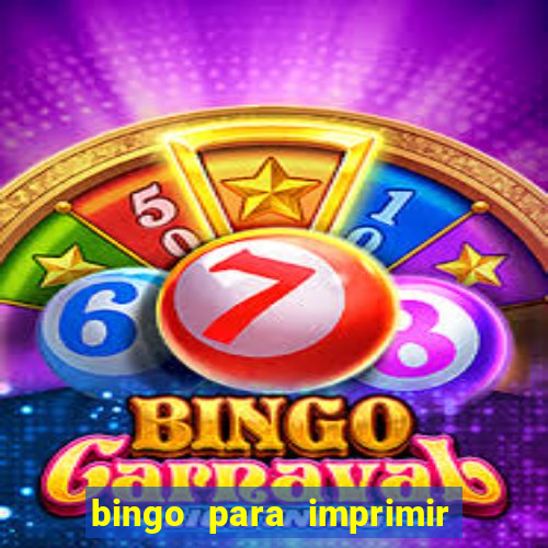 bingo para imprimir educa??o infantil