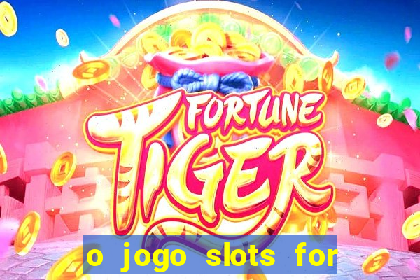 o jogo slots for bingo paga mesmo