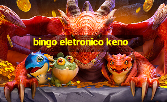 bingo eletronico keno