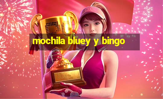 mochila bluey y bingo