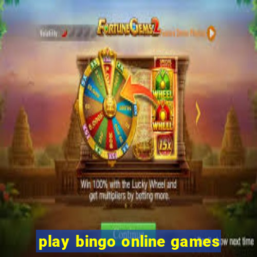 play bingo online games