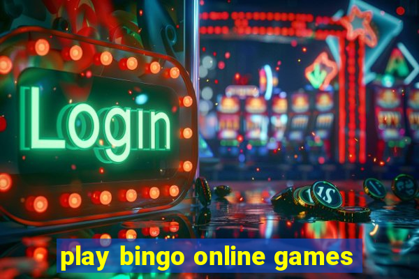 play bingo online games