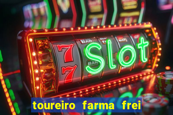 toureiro farma frei serafim teresina - pi toureiro farma frei serafim whatsapp