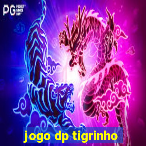 jogo dp tigrinho