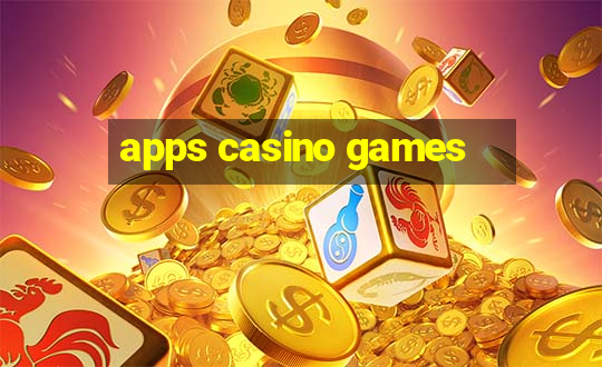 apps casino games