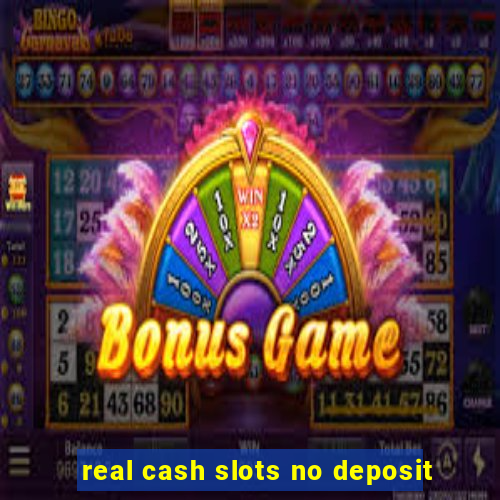 real cash slots no deposit