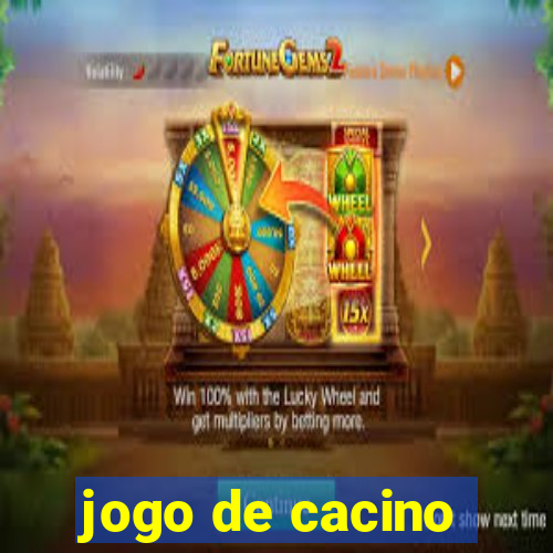 jogo de cacino