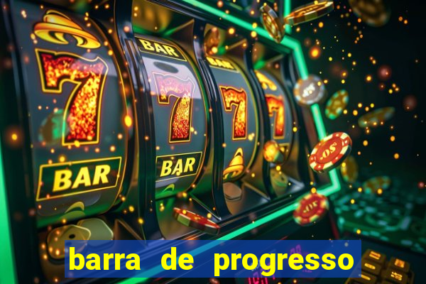 barra de progresso 99 blaze o que significa