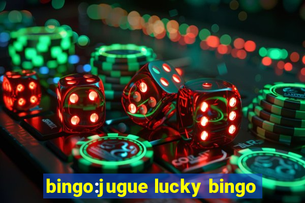 bingo:jugue lucky bingo