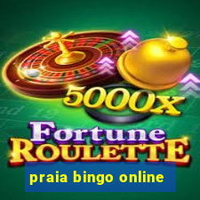 praia bingo online