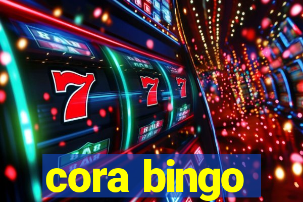 cora bingo