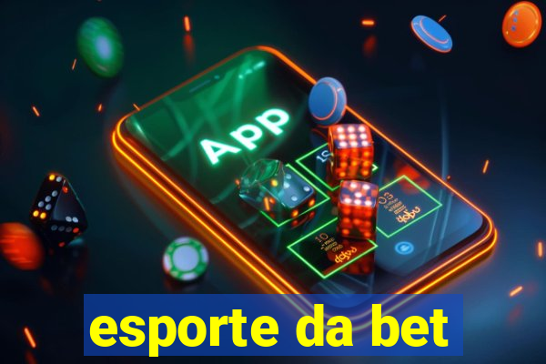 esporte da bet