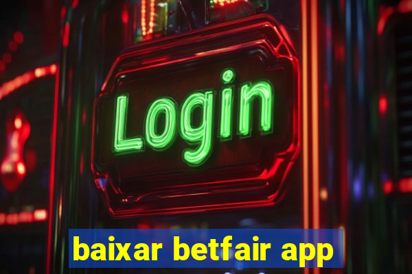 baixar betfair app