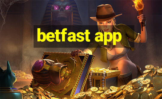 betfast app