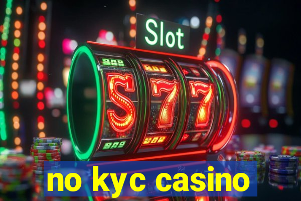 no kyc casino