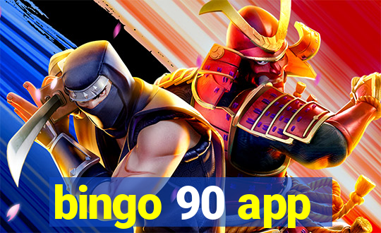 bingo 90 app