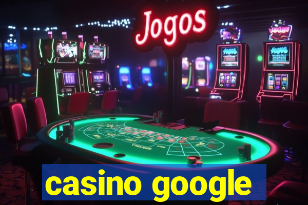 casino google