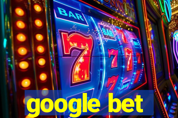 google bet