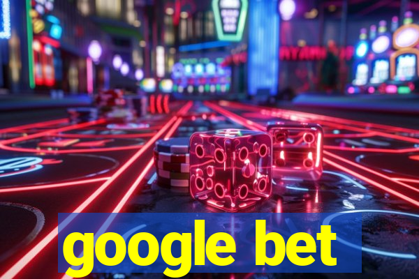 google bet